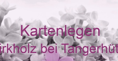 Kartenlegen Birkholz bei Tangerhütte | Top-Experten für Kartenlegen, Wahrsagen, Hellsehen, Zukunftsdeutung. Kartenlegen Birkholz bei Tangerhütte | Top-Experten für Kartenlegen, Wahrsagen, Hellsehen, Zukunftsdeutung.